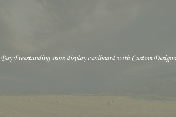 Buy Freestanding store display cardboard with Custom Designs
