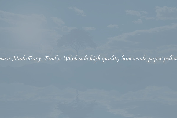  Biomass Made Easy: Find a Wholesale high quality homemade paper pellet mill 