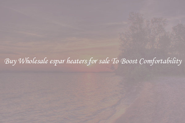 Buy Wholesale espar heaters for sale To Boost Comfortability