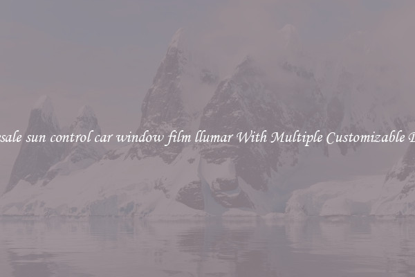 Wholesale sun control car window film llumar With Multiple Customizable Designs