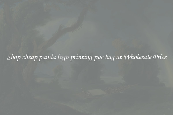 Shop cheap panda logo printing pvc bag at Wholesale Price