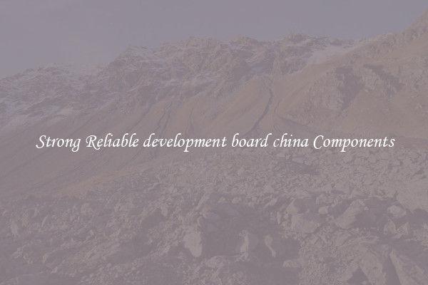 Strong Reliable development board china Components